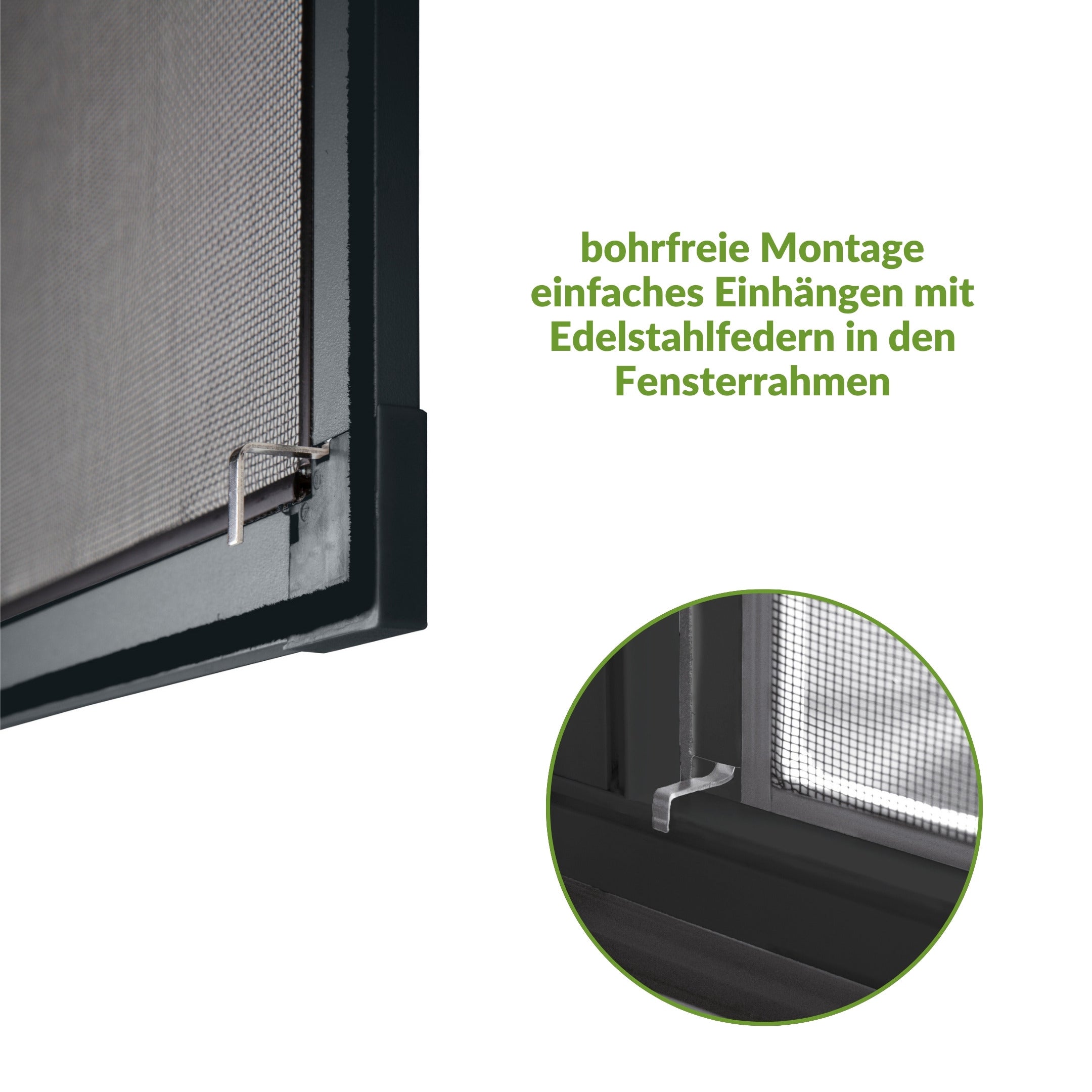 Bohrfreie Insektenschutzrahmenmontage mit Edelstahlfedern.